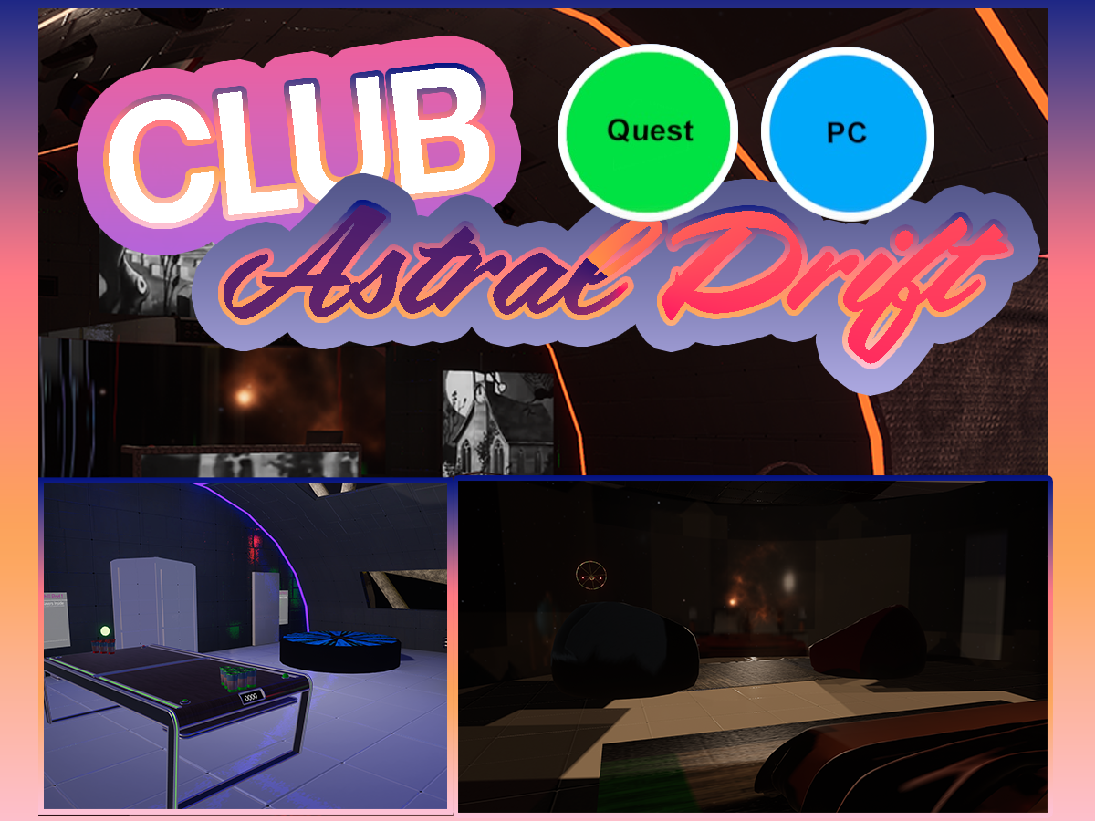 Club Astral Drift (Quest Compatible VRChat World)