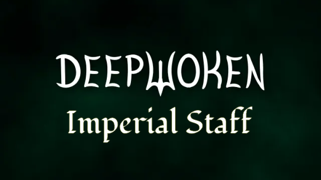 Deepwoken | Imperial Staff