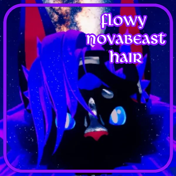 Flowy Novabeast Hair