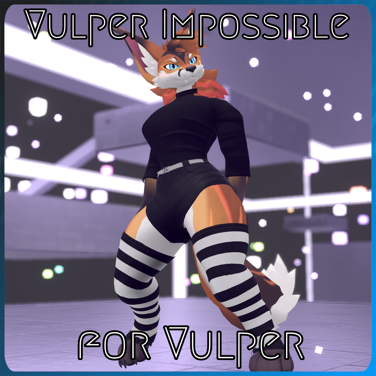 Vulper/Meowper: Impossible