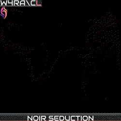 W4RA\CL: Noir Seduction