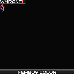 W4RA\CL: Femboy Color