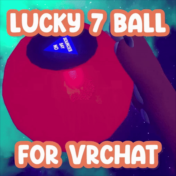 Lucky 7 Ball (VRCHAT)