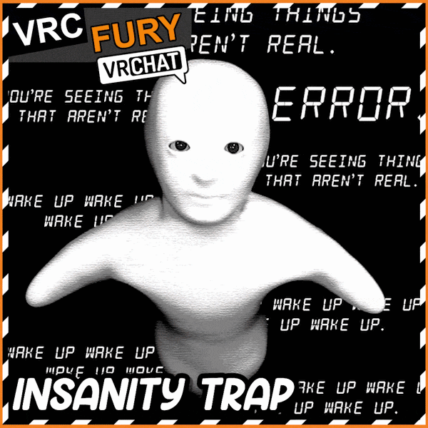 Insanity Trap (VRCHAT)