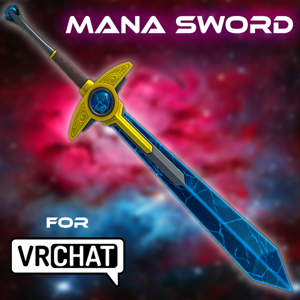 Mana Sword (VRChat Asset)