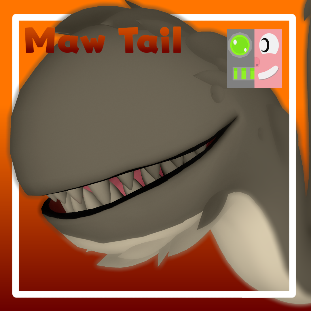 Maw Tail