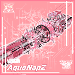 『PARIPI』- AqueNapZ -【V8 Gatling】