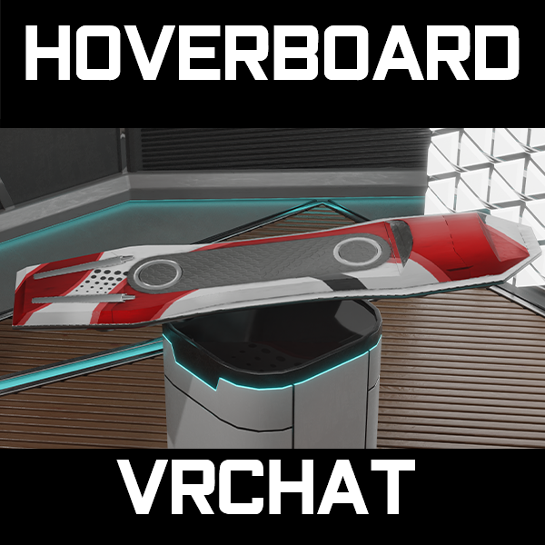 HB-1: Hoverboard (VRChat)