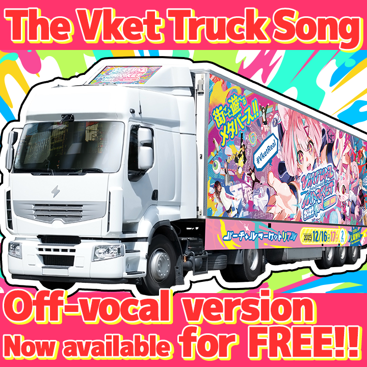 The Vket Truck Song