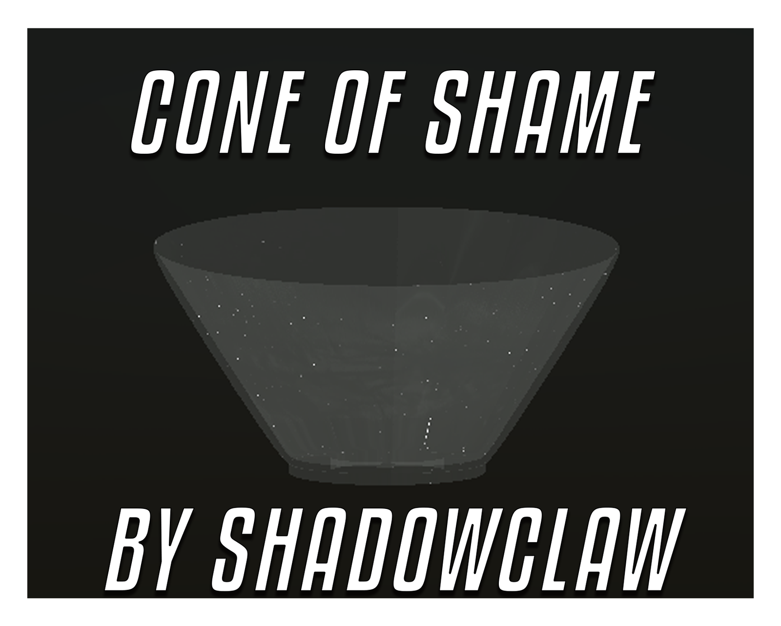 Cone Of Shame