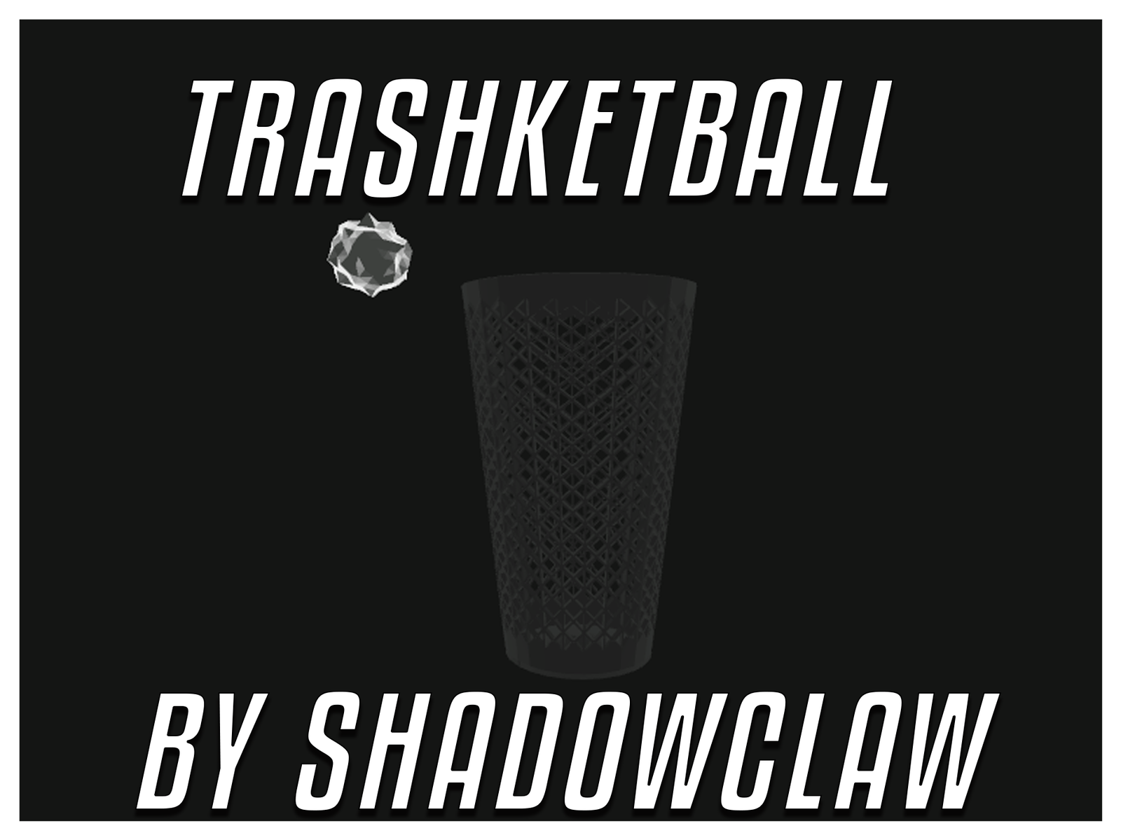 Trashketball