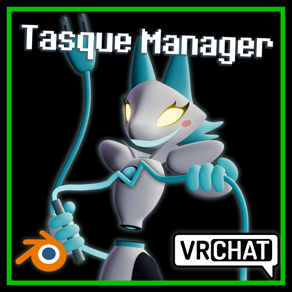 Tasque Manager (VRChat 3D Model + Blender Rig)